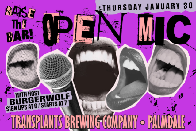 Raise The Bar Open Mic Night at Transplants Brewing Company – Palmdale, CA