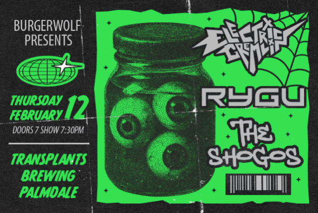 image of FREE SHOW: ELECTRIC GREMLIN / RYGU / THE SHOGOS