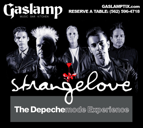 STRANGELOVE – THE DEPECHE MODE EXPERIENCE with Special Guest PSYCHEDELIC FURS Tribute PRETTY IN PINK at Gaslamp Long Beach – Long Beach, CA