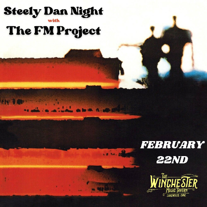 The FM Project – Steely Dan Tribute at The Winchester – Lakewood, OH