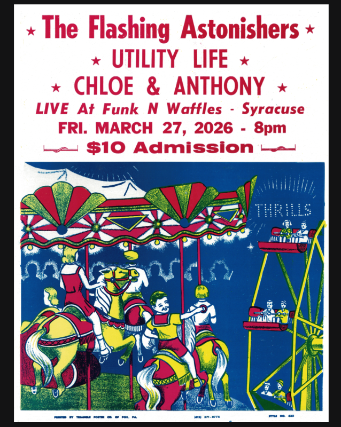 THE FLASHING ASTONISHERS W/S/G UTILITY LIFE + CHLOE & ANTHONY