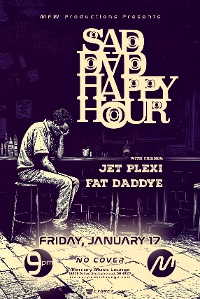 Sad Dad Happy Hour at The Mercury Music Lounge – Lakewood, OH