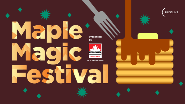 Maple Magic at Bradley House Museum – Mississauga, Canada