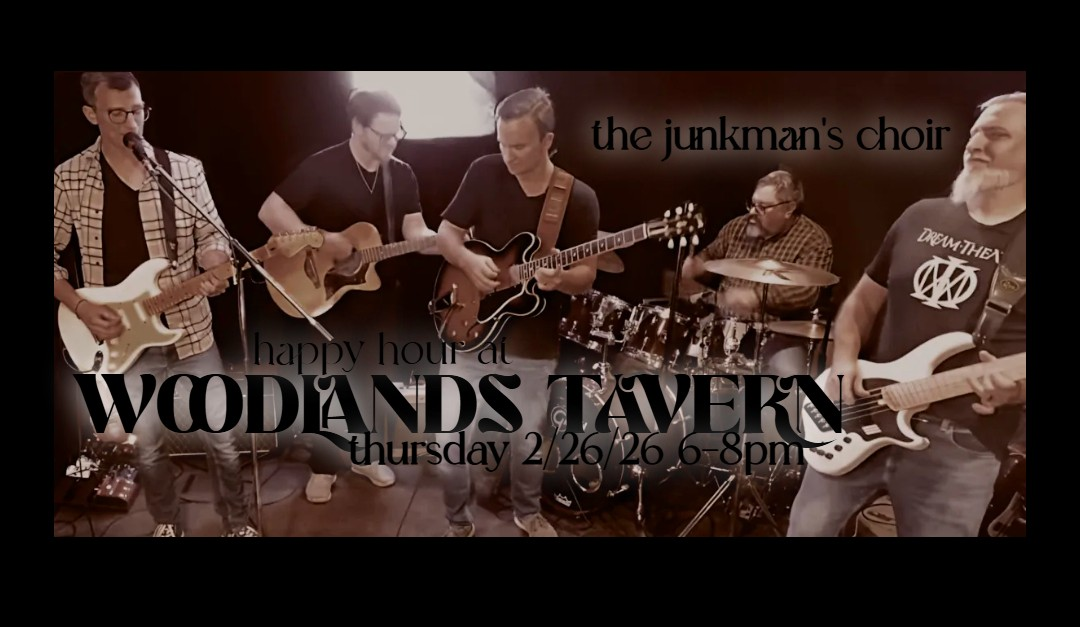 Happy Hour w/ Junkman's Choir at Woodlands Tavern