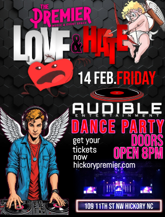 Love & Hate Valentine Dance Party at The Premier – Hickory, NC