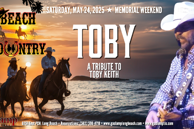 BEACH COUNTRY FEST featuring TOBY – Tribute to TOBY KEITH at Gaslamp Long Beach – Long Beach, CA