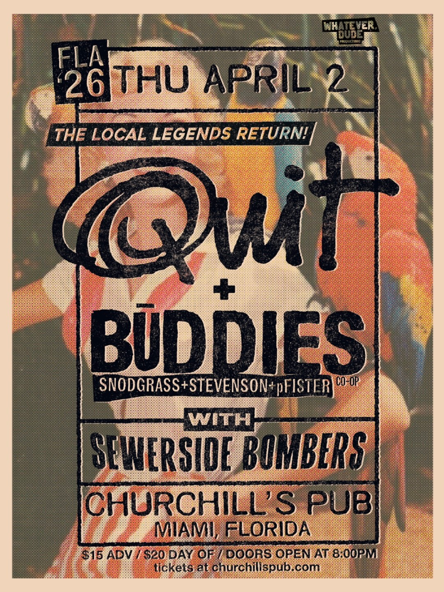 Quit, Snodgrass + Buddies (feat. Bill Stevenson of Descendents), + guests