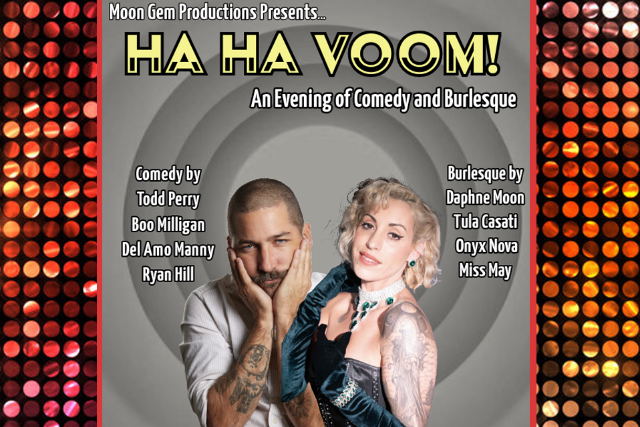 HA HA VOOM Comedy & Burlesque Show at The Stand Up Comedy Club – Bellflower, CA