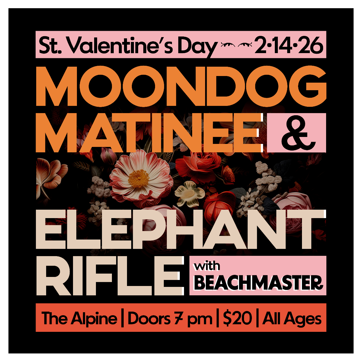 St. Valentine's Day with Moondog Matinee, Elephant Rifle and Beachmaster| Slider Image