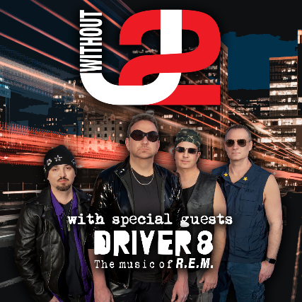Without U2 & Driver 8 (Tributes to U2 and REM)