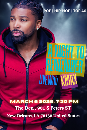 KMAX & Friends at The Den at Howlin’ Wolf – New Orleans, LA