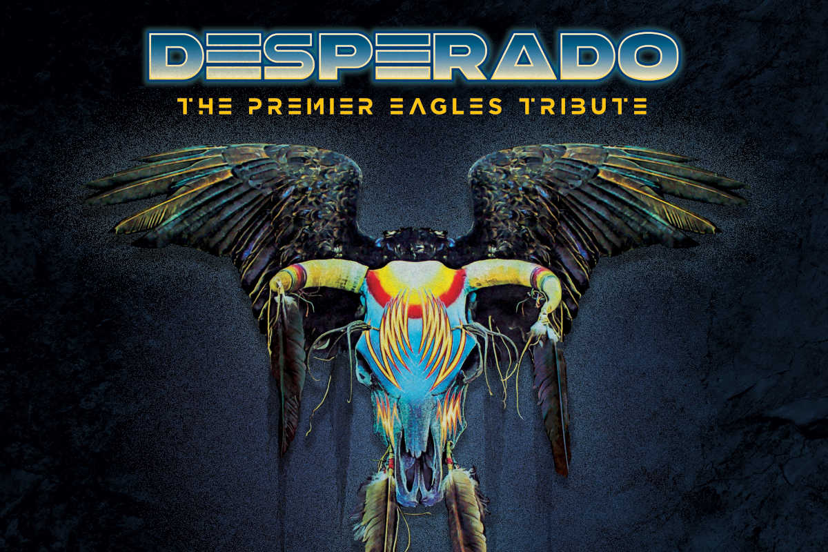 Desperado (The Nation's Premier Eagles Tribute), Never Die Young - A James Taylor Show