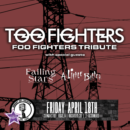 Too Fighters (Foo Fighters Tribute) at Hobart Art Theatre – Hobart, IN