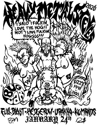 Image of Heavy Metal Steve Bday Show: Full Blast / Urakka / Hedgerow / Komrads Image of Heavy Metal Steve Bday Show: Full Blast / Urakka / Hedgerow / Komrads