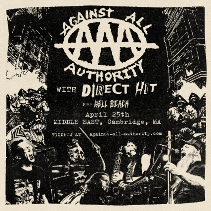 Against All Authority, Direct Hit, Hell Beach at Middle East – Downstairs – Cambridge, MA