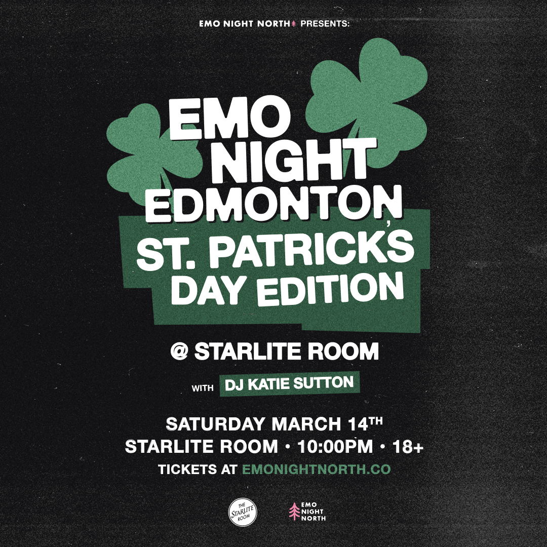 Emo Night Edmonton: St. Patrick's Day Edition at Starlite Room