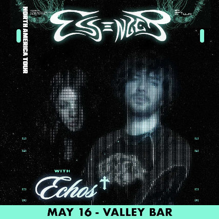 ESSENGER at Valley Bar – Phoenix, AZ