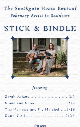 Stick & Bindle Artist in Residence Night 1 w/Sarah Asher at The Southgate House Revival – The Lounge – Newport, KY