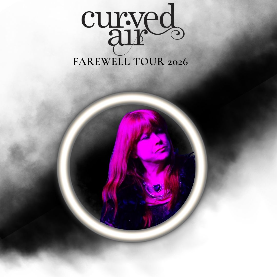 Curved Air Farewell Tour 2026