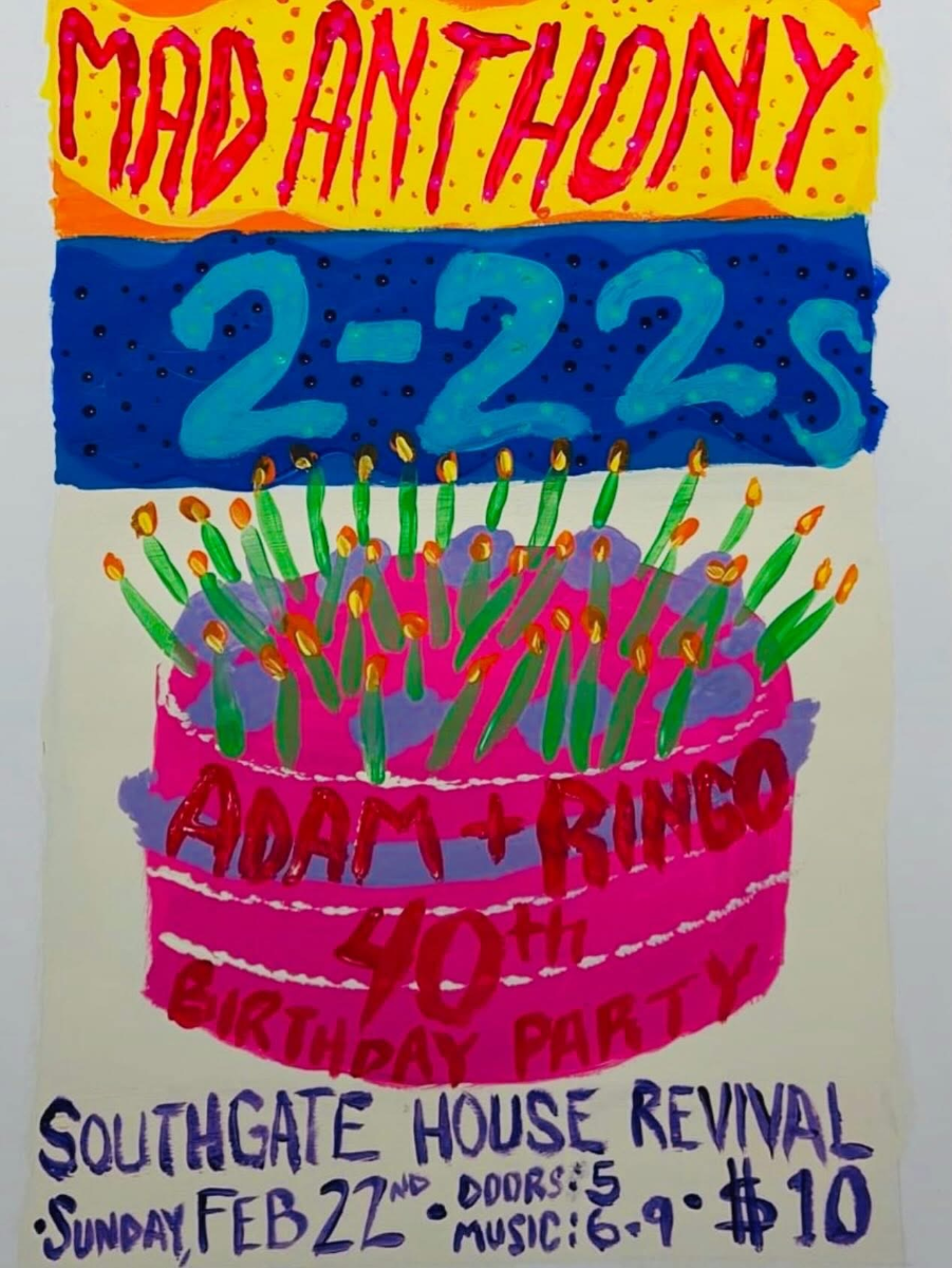 Adam & Ringo's 40th Birthday Bash w/Mad Anthony & 2-22s