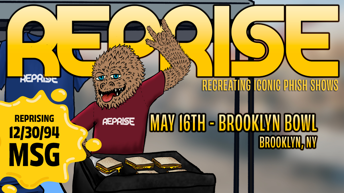 REPRISE - Recreating iconic Phish shows