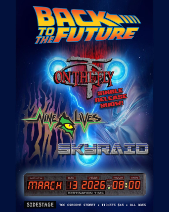 On The Fly | Nine Lives | Skyraid at Sidestage – Winnipeg, Canada