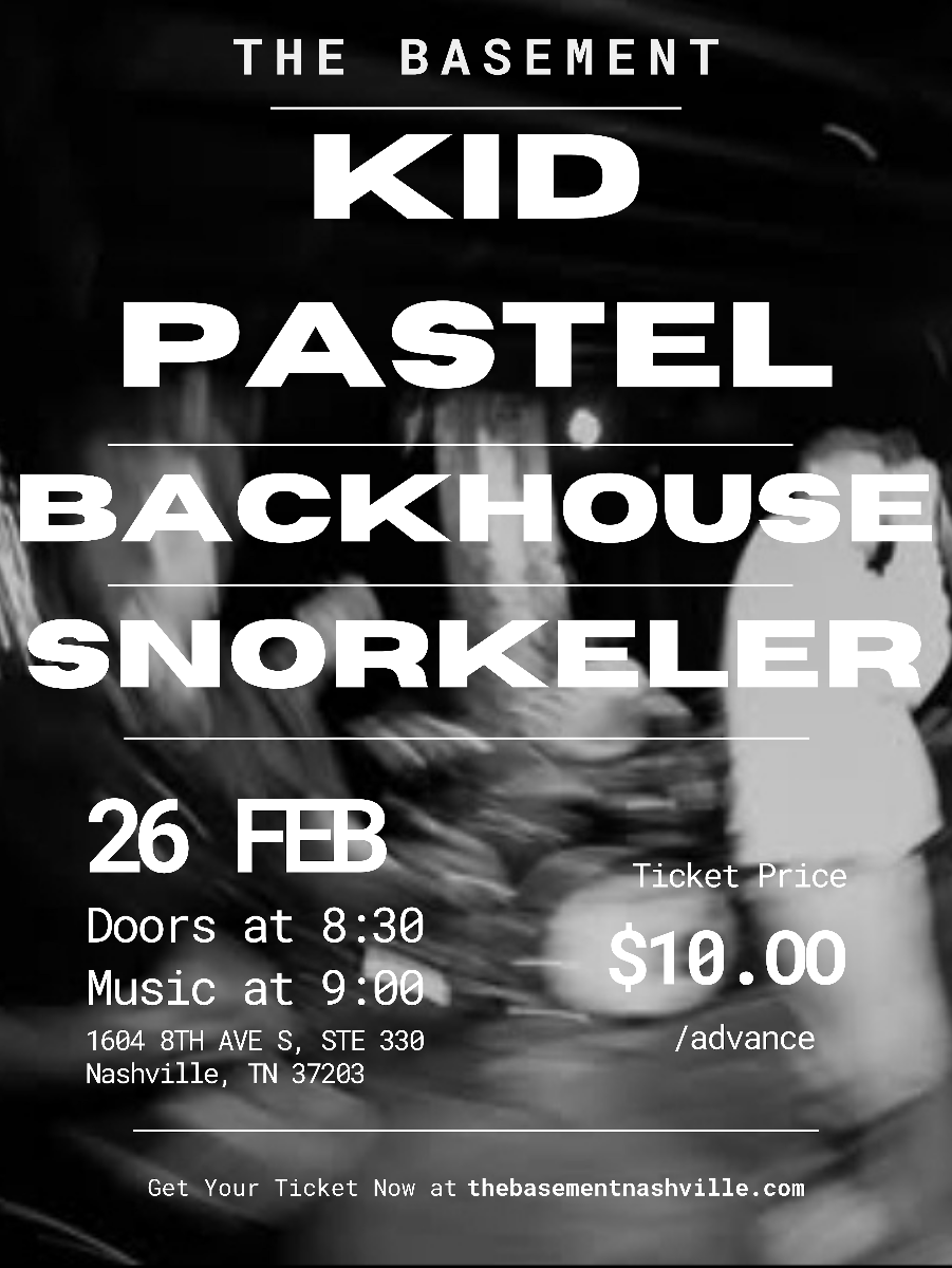 Kid Pastel w/ Backhouse & Snorkeler