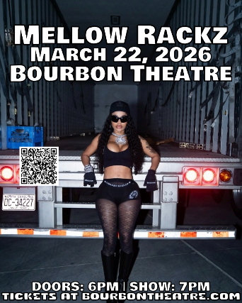 Mellow Rackz at Bourbon Theatre – Lincoln, NE