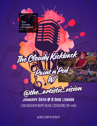 The Cloudy Kickback Paint & Pod at B Side Lounge – Cleveland Heights, OH