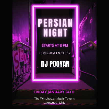 Persian Night w/ DJ Pooyan at The Winchester – Lakewood, OH