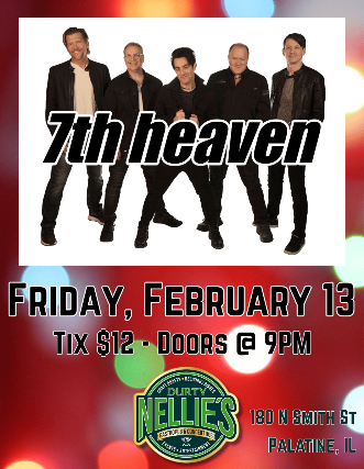 7th Heaven at Nellie’s Gastropub & ConcertHub – Palatine, IL