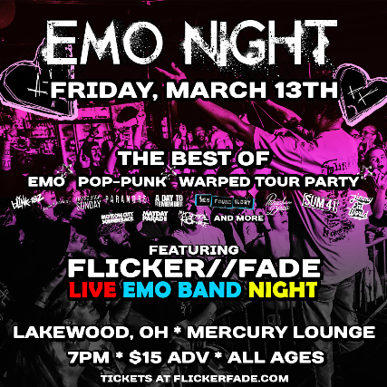 EMO NIGHT ft. Flicker//Fade Live Band Emo Night at The Mercury Music Lounge – Lakewood, OH