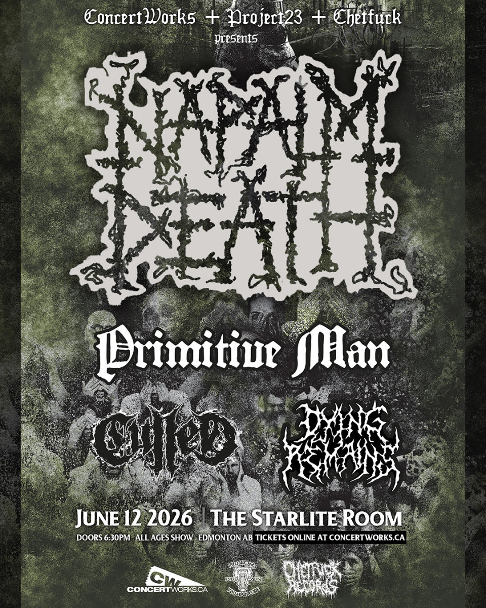 NAPALM DEATH w/ PRIMITIVE MAN, CULLED & DYING REMAINS