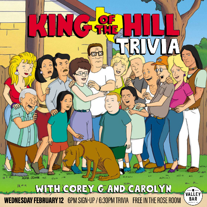 KING OF THE HILL TRIVIA w/ COREY G + CAROLYN at Valley Bar – Phoenix, AZ