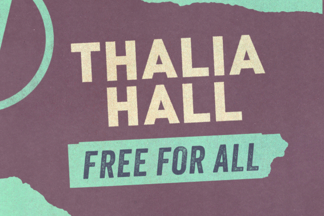 Thalia Hall Free For All at Thalia Hall – Chicago, IL