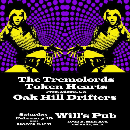 The Tremolords, Token Hearts, and Oak Hill Drifters at Will’s Pub – Orlando, FL