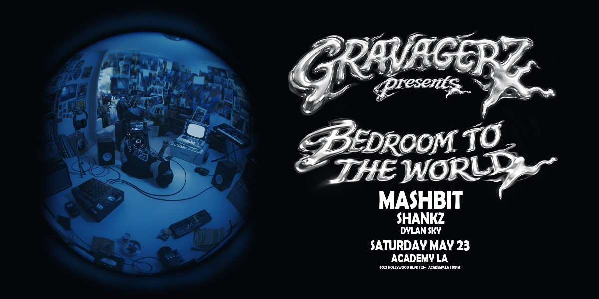 Gravagerz: "BEDROOM TO THE WORLD TOUR'