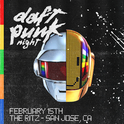 Daft Punk Night at The Ritz – San Jose, CA