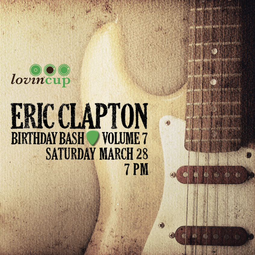 Eric Clapton Birthday Bash: Volume 7