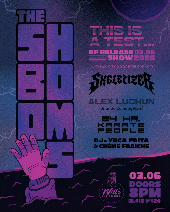 “This is a Test…” Sh-Booms EP Release Show at Will’s Pub – Orlando, FL