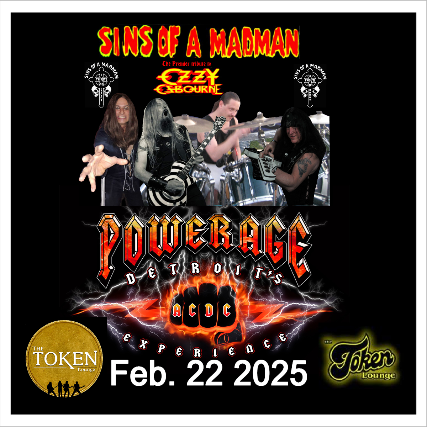 AC/DC Tribute – POWERAGE, Ozzy Tribute – Sins of a Madman at The Token Lounge – Westland, MI