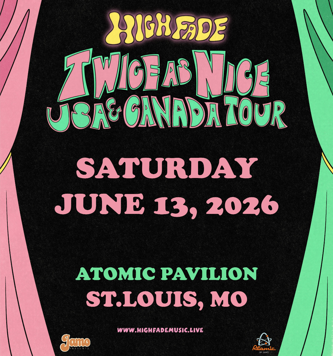 High Fade – Twice as Nice Tour