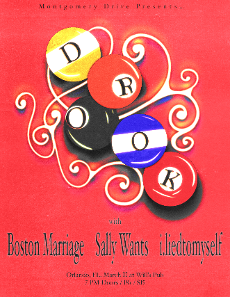 Drook with Boston Marriage, Sally Wants, and i.liedtomyself at Will’s Pub – Orlando, FL