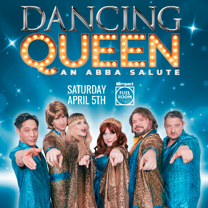 Dancing Queen: An ABBA Salute at Impact Fuel Room – Libertyville, IL