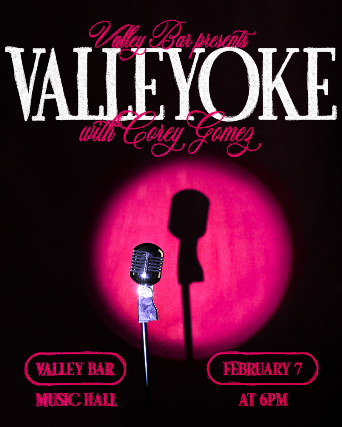 VALLEYOKE! HOSTED BY COREY GOMEZ at Valley Bar – Phoenix, AZ