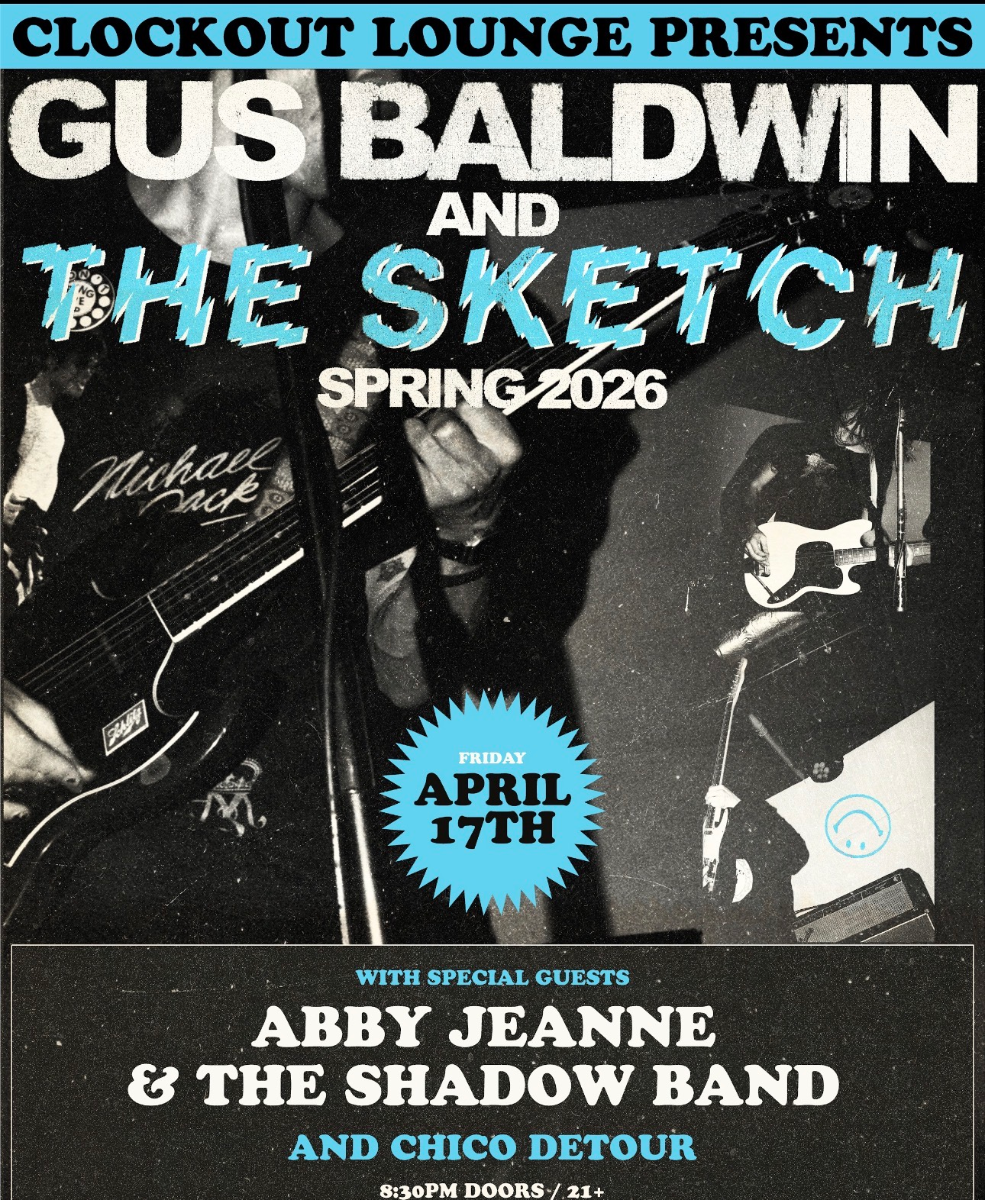 Clock-Out Lounge Presents: Gus Baldwin & The Sketch, Abby Jeanne & The Shadowband plus Chico Detour