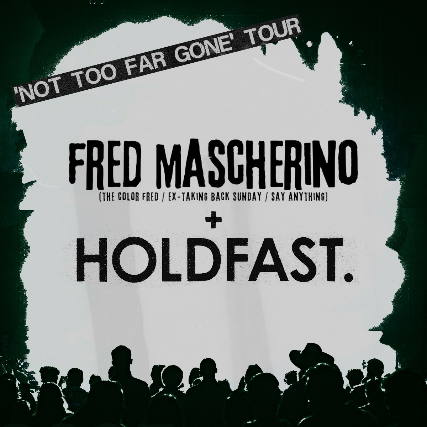 “Not Too Far Gone” Tour w/ Fred Mascherino (The Color Fred, Say Anything, Ex- Taking Back Sunday) at Hill Country Live – New York, NY