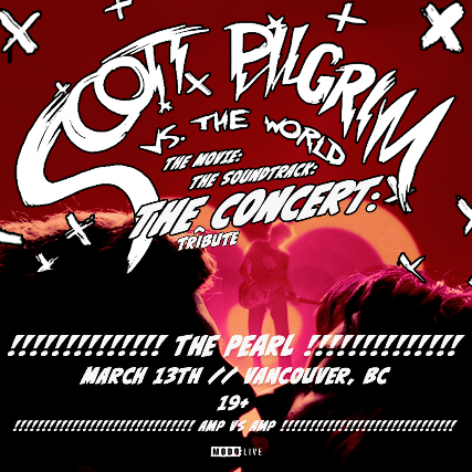 Scott Pilgrim vs. the World The Movie: The Soundtrack: The Tribute Concert at The Pearl – Vancouver, BC