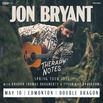 Jon Bryant with Special Guests at Double Dragon – Edmonton, AB