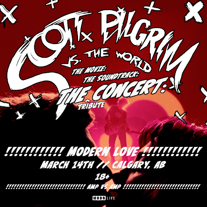 Scott Pilgrim vs. the World The Movie: The Soundtrack: The Tribute Concert at Modern Love – Calgary, AB